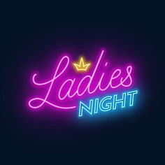 Ladies Night Neon Sign Ambiguous Quotes, Neon Lettering, Commercial Signs, Drilling Tools, Business Signage, Woman Cave, Quick Quotes, Pong Table, Event Exhibition