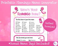 a pink flamingo baby shower game with the words what's your flamingo name?