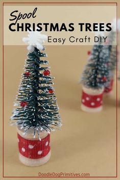 three small christmas trees in red and white vases with the words, spool christmas trees easy craft diy