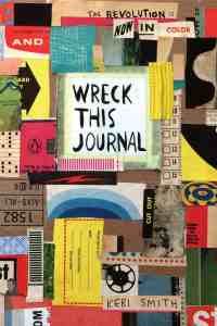 a collage of different colored papers with words and pictures on them that read wreck this journal