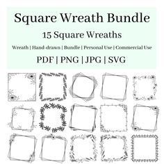 square wreaths and frames with the words square wreaths in black ink on a white background