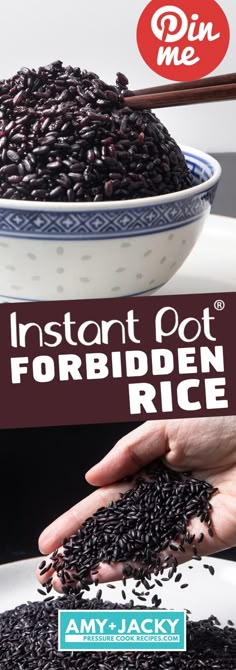 a person holding some kind of rice in their hand with the caption instant foot forbidden rice