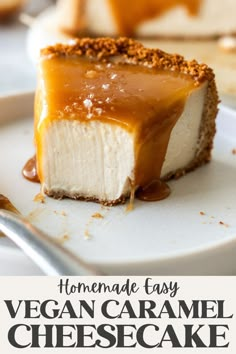 homemade easy vegan caramel cheesecake on a white plate with text overlay