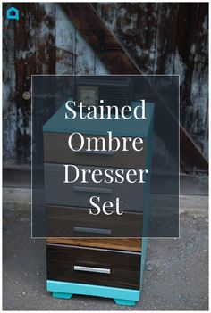 an old dresser with the words stained ombre dresser set on it's side