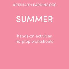 a pink background with the words summer and hand - on activities no prep worksheets