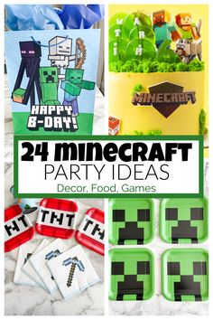 minecraft party ideas for kids with pictures and text that reads, 24 minecraft party ideas