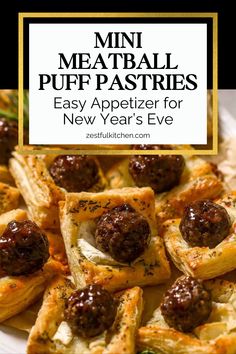 mini meatball puff pastry appetizer for new year's eve with text overlay