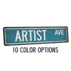 a blue and white sign that says artist ave 10 color options