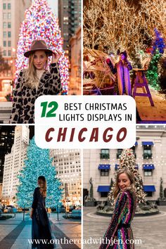 the best christmas lights displays in chicago, illinois and new york city with text overlay that reads 12 best christmas lights displays in chicago