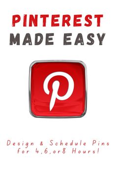 the pinterest made easy guide for design and schedule pins