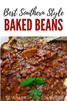 the best southern style baked beans recipe is shown in this image with text overlay