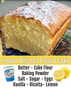 this lemon ricotta pound cake is made with butter, cake flour and baking powder