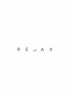 the word relax is written in black on a white background