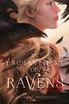 an enchantiment of raven's by margaret rogerson book cover art