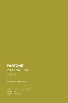 the pantone olive green color is shown in this poster