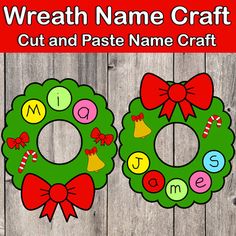 two wreaths with bows and candy canes on them are cut and paste name craft