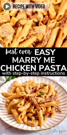 the best ever easy mary me chicken pasta with step by step instructions