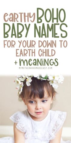 Hippie Girl Names, Boho Baby Names, Earthy Girl Names, Hippie Baby Names, Hippie Baby Girl, Celestial Baby Names, Bohemian Baby Names, Rustic Boy Names