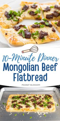 an image of a plate of flatbread pizza with the title overlay that reads 10 minute dinner monologian beef flatbread