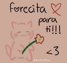 a drawing of a cat holding a flower with the words forecita and paro hill