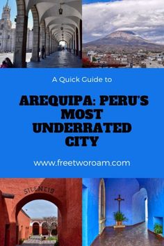 the top ten things to see in arequipa, peru's most underrated city