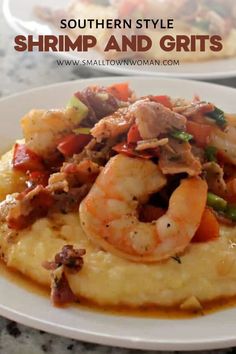 shrimp and grits on top of mashed potatoes in a white bowl with text overlay that reads southern style shrimp and grits