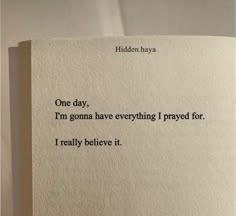 an open book with the words hidden hyaya on it's page, which reads one day i'm goma have everything i pray for