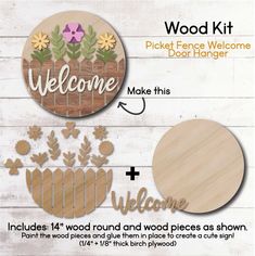 the wood kit is ready to be used as a welcome sign for your home or business