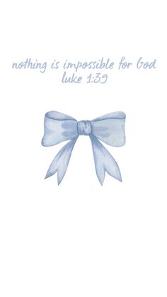 a card with the words nothing is impossible for god luke 13 3 and a blue bow