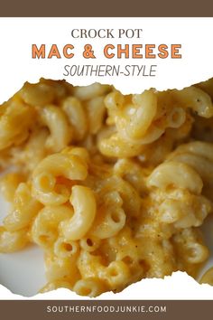 crock pot mac and cheese southern - style on a white plate with text overlay