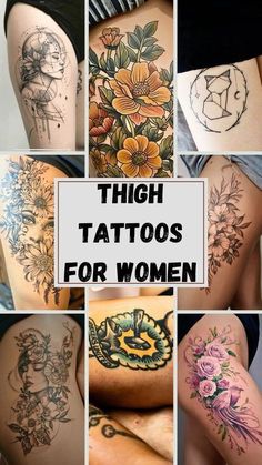 many different tattoos are shown with the words thigh tattoos for women above them and below