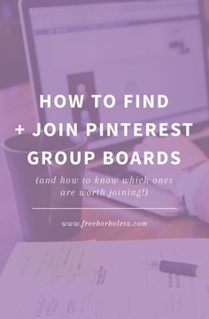 a person typing on a laptop with the words how to find join pinterest group boards