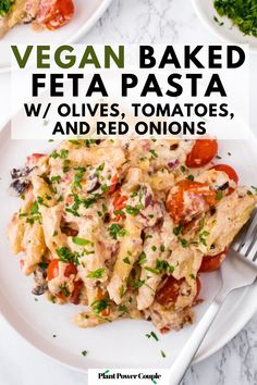 vegan baked feta pasta with olives, tomatoes and onions on a white plate