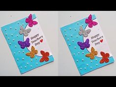 two greeting cards with butterflies on them, one has happy teachers day written on it