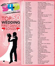 the top 50 wedding first dance songs are shown in this poster for an upcoming event