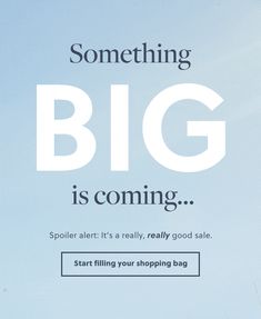 an advertisement with the words something big is coming