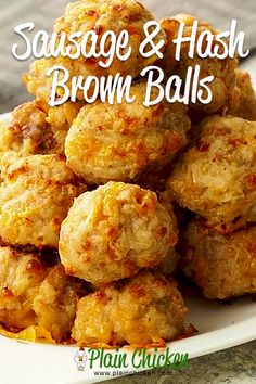 sausage and hash brown balls on a white plate with the words, sausage and hash brown balls