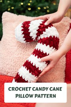 crochet candy cane pillow pattern with text overlay that reads, crochet candy cane pillow pattern