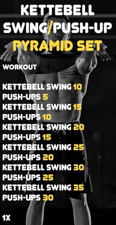 the kettlebell swing / push - up pyramid set is shown in black and white