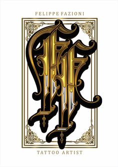 an ornate tattoo design with the word felipe fazioni in gold and black