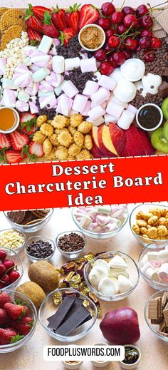 desserts and chocolate board with text overlay that reads desert charcute board idea