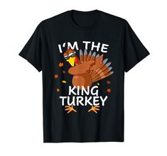 PRICES MAY VARY. I'm the king turkey - Funny Turkey apparel and matching gobble clothing for the family, friends for Thanksgiving dinner, funny kids turkey trot costume and turkey trot gear for your Trot squad. Funny matching turkey outfit for Thanksgiving family, mom, dad and kids. CLICK ON THE BRAND ABOVE TO FIND ALL MATCHING TURKEY OPTIONS. Lightweight, Classic fit, Double-needle sleeve and bottom hem Dad And Son Thanksgiving Shirts, Thanksgiving Mom And Dad Shirts, Funnt Thanksgiving Shirts, Funny Thanksgiving Shirts Zazzle, Tha Ksgiving Shirts, Thanksgiving Jokes, Happy Thanksgiving Turkey, Happy Turkey Day, Funny Turkey