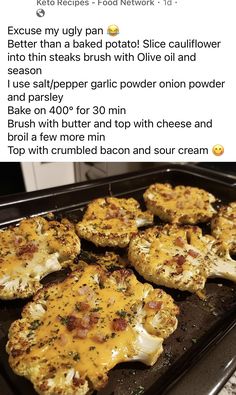 an image of some food cooking in the oven with caption above it that reads, exudese my only pan better than a baked potato slice cauliflower into thin