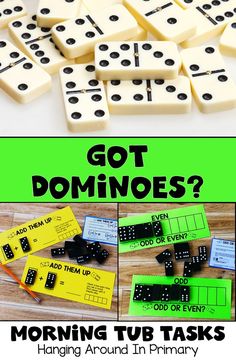 dices and dominoes on a table with text reading got dominoes? morning tub tasks hanging around in primary english