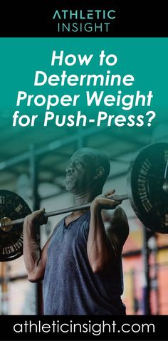 a man lifting a barbell with the words what can replace push - press?