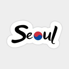 the word seoul written in black and red on a white background with a korean flag