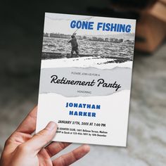 someone is holding up a card that says gone fishing retirement party with a man on the water in the background