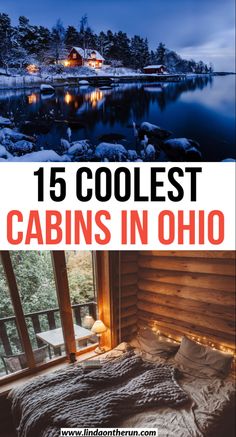 cabin bedroom with the text 15 coolest cabins in ohio