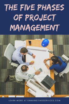 the five phases of project management are shown in this cover image, with three people sitting at a table working on papers