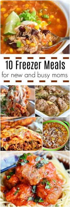 10 freezer meals for new and busy moms that are ready in less than 30 minutes